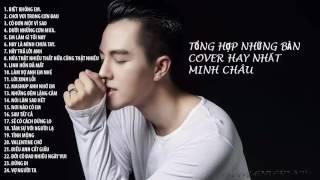 Những bản cover tâm trạng hay nhất  Minh Châu