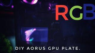 DIY Aorus RGB GPU Plate/Hindi/Buddy Tech.