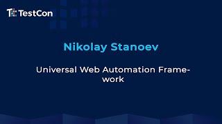 Universal Web Automation Framework by Nikolay Stanoev