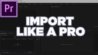 How To Import Files In Premiere Pro | 2020 Tutorial