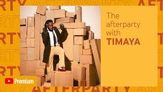 Timaya - Dey Your Dey YouTube Premium Afterparty