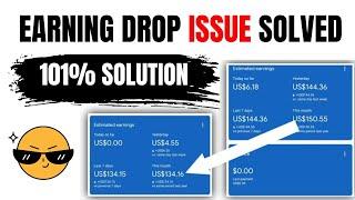 Earning Drop Issue Solved | 101% Solution #2024