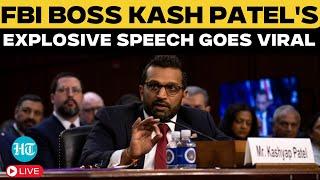 Kash Patel Speech Live | ‘Now I Won’t…’ – New FBI Chief’s Explosive Speech Goes Viral | Trump