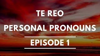 Te Reo Pronouns | Episode 1 | Learn Maori language | Starting in Te Reo Maori