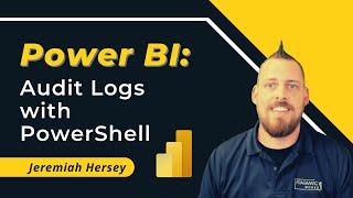 Power BI - Audit Logs with PowerShell