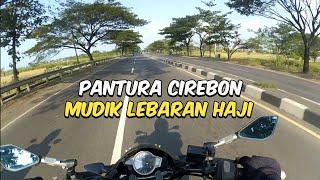 MUDIK MOTORAN LEBARAN HAJI | JAM 3 SAMPAI CIREBON