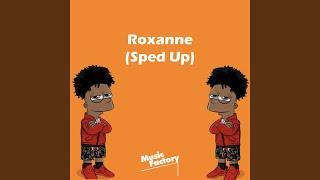 Roxanne Sped Up (Tik Tok)