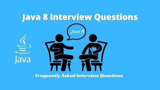 Java 8 frequently asked interview questions and programs