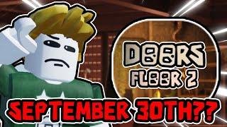 Is Roblox DOORS Floor 2 *RELEASING* On SEPTEMBER 30TH?? (Everything Explained + Debunked)