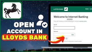 How to Open Account in Lloyds Bank