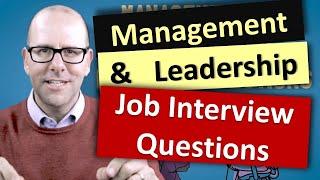 How to answer interview questions on Management and Leadership