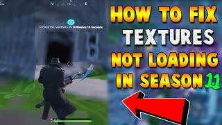 HOW TO FIX TEXTURES NOT LOADING IN FORTNITE *FIX*