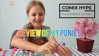 Review of my ponies.