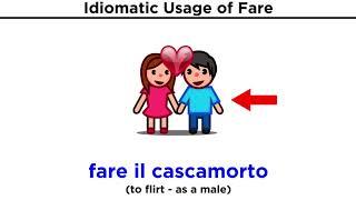 Idiomatic Usage of the Verb Fare in Italian