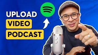 How To Upload Video Podcasts To Spotify