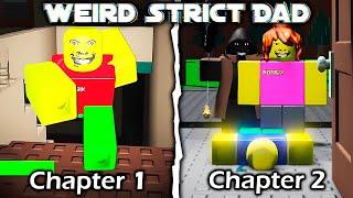 Weird Strict Dad: Chapter 1 and 2 - (Full Walkthrough) - Roblox