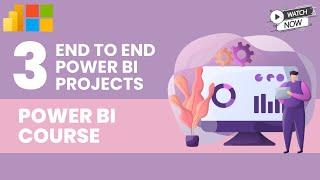 Power BI Course For Beginners || Microsoft Power BI || End to End Power BI Projects || Data Analysis