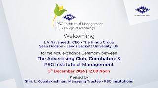 MoU Exchange Ceremony Between ' The Advertising Club Coimbatore & PSG Institute of Management