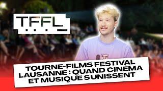 Tourne-Films Festival Lausanne : quand cinéma et musique s'unissent