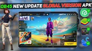 Free Fire OB45 New Update Global Version APK | FF New Update OB 45 APK (Better than Free Fire x86)