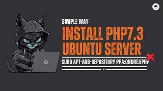 How To Install PHP 7.3 Ubuntu Server