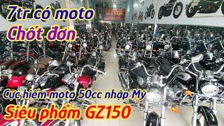 7tr-10tr/xe đồng giá 15tr moto rẻ nhất nhì Bình Dương lộ siêu phẩm không đụng hàng GZ150