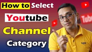 How to Select YouTube Channel Category? Change YouTube Channel Category |