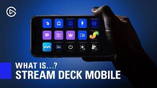 Introducing Stream Deck Mobile