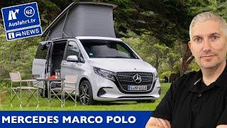 2024 Mercedes-Benz Marco Polo - Das perfekte Reisemobil? | AusfahrtTV News