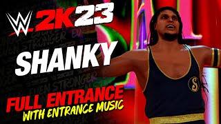 WWE 2K23 SHANKY ENTRANCE - #WWE2K23 SHANKY FULL ENTRANCE