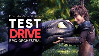 Test Drive - Epic Majestic Orchestral - How To Train Your Dragon Cover