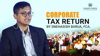 Corporate Tax Return by Snehasish Barua, FCA.