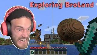 Pewdiepie Minecraft World Tour | BroLand World Tour