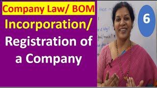 6. Incorporation/ Registration of a Company - From Company Law/ BOM (Business Organization & Mgmt)