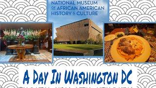 A Day in Washington DC | National Museum of African American History and Culture | Tiffany Arielle