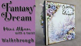 Walkthrough Fantasy Dream  Mini Album with a twist ( using my own paper collection Fantasy Dream )