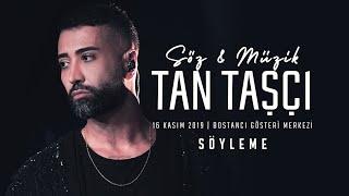 Tan Taşçı - Söyleme (#SözMüzikTanTaşçı - Canlı Performans)