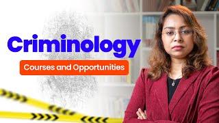 Criminology course| Criminology course in India| How to become a Criminologist?| Sreevidhya Santhosh