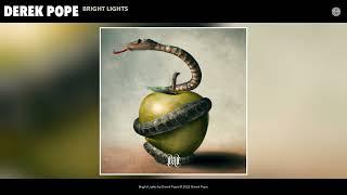 Derek Pope - Bright Lights (Official Audio)