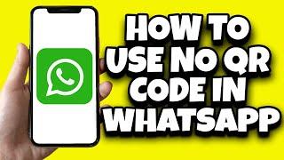 How To Use WhatsApp On Laptop Without QR Code (Easy)