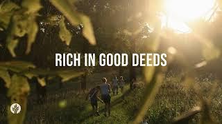 Rich in Good Deeds | Audio Reading | Our Daily Bread Devotional | June 23, 2024