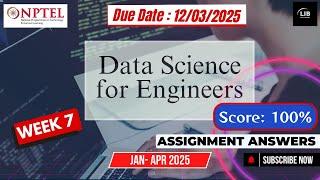 Data Science for Engineers NPTEL week 7 assignment answers 2025 | NPTEL assignment | Learn in brief