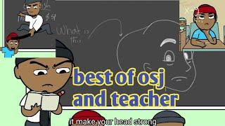 best of osjtroubleson school comedy( osj and Teacher) #1k