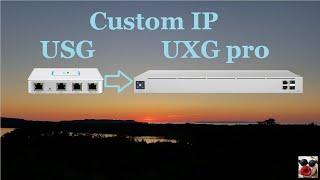 USG to UXG-Pro upgrade with non-standard IP scheme (UPDATED with missing footage/info)