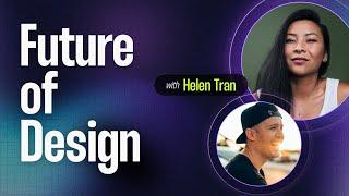 The Future of Design Jobs | Helen Tran