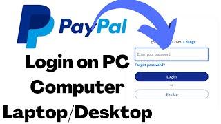 How to Login PayPal from a PC? PayPal Login from Computer | Login to Paypal Account