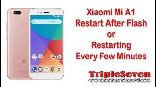 Xiaomi Mi A1 Restart Solution, signal problem after upgrade or flashing