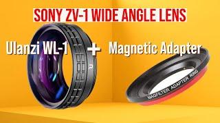 SONY ZV 1 WIDE ANGLE LENS & MAGNETIC ADAPTER | ULANZI WL-1 & MAG FILTER ADAPTER