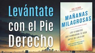 Libro 9: Mañanas Milagrosas - Hal Elrod (Miracle Morning)