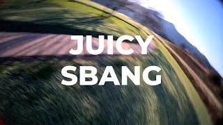 JUICY SBANG / FPV FREESTYLE / GOPRO11 / NO STAB